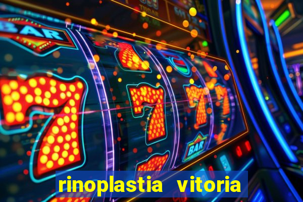 rinoplastia vitoria da conquista